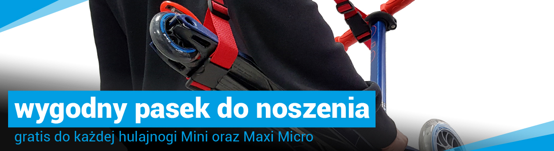 Gratis pasek do wygodnego noszenia hulajnogi Mini lub Maxi Micro